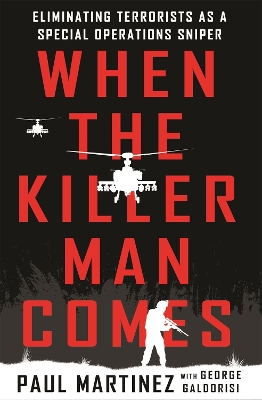 When the Killer Man Comes: Eliminating Terrorists As a Special Operations Sniper