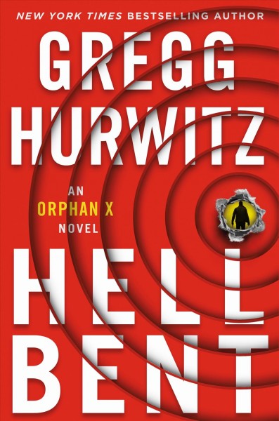 Hellbent: An Orphan X Novel International ed.