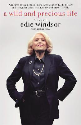 Wild and Precious Life: A Memoir