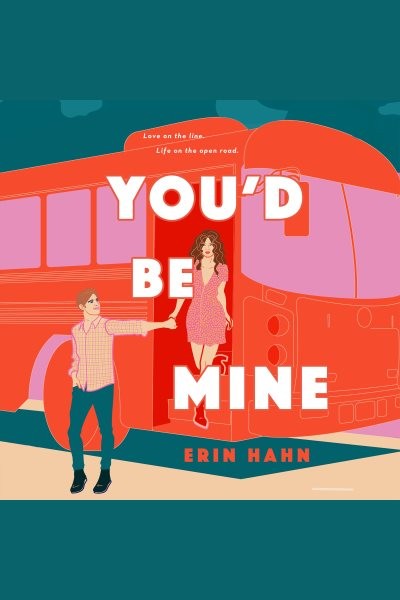 You'd Be Mine: A Novel