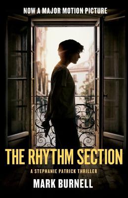 Rhythm Section: A Stephanie Patrick Thriller Media tie-in
