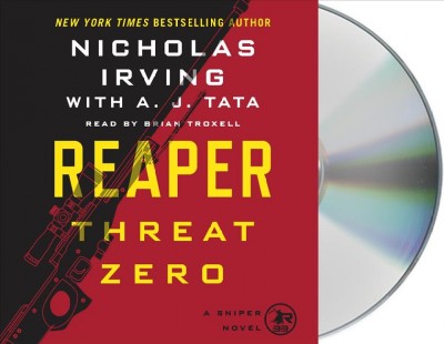 Reaper: Threat Zero: A Sniper Novel Unabridged edition