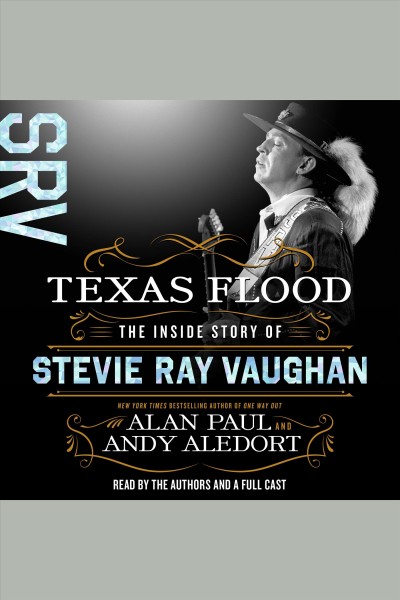 Texas Flood: The Inside Story of Stevie Ray Vaughan