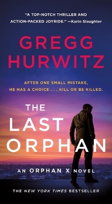 Last Orphan: An Orphan X Novel