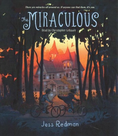 Miraculous Unabridged edition