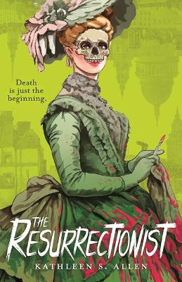 Resurrectionist: A Tale of Gothic Horror