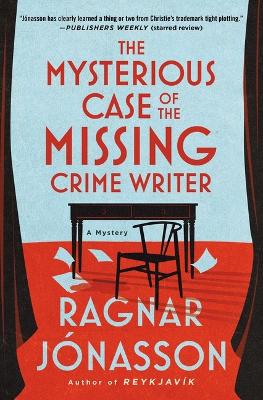 Mysterious Case of the Missing Crime Writer: A Mystery
