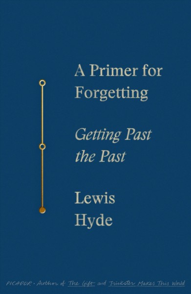 Primer for Forgetting: Getting Past the Past
