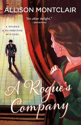 Rogue's Company: A Sparks & Bainbridge Mystery