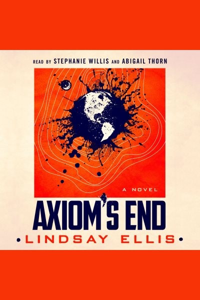 Axiom's End: A Novel