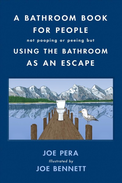 Bathroom Book for People Not Pooping or Peeing But Using the Bathroom as an  Escape