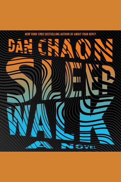 Sleepwalk: A Novel