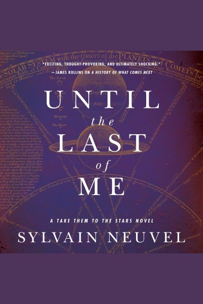 Until the Last of Me: Take Them to the Stars, Book Two