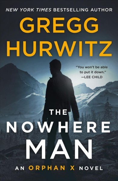 Nowhere Man: An Orphan X Novel