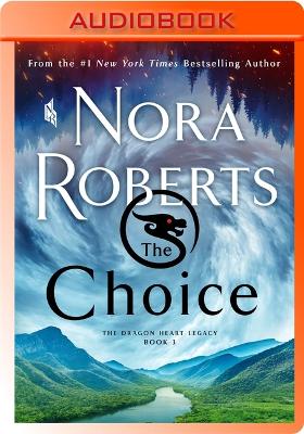 Choice: The Dragon Heart Legacy, Book 3