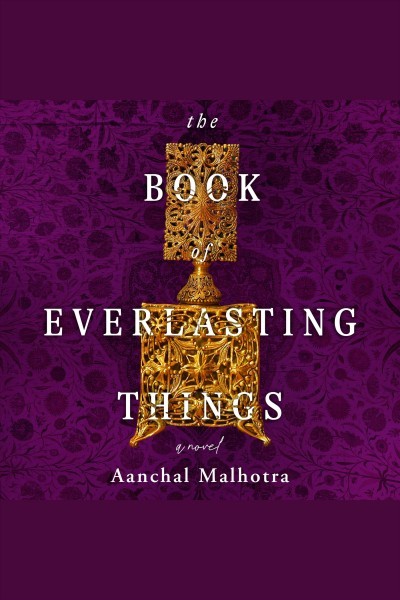 Book of Everlasting Things: A Novel