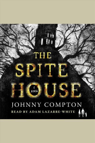 Spite House: A Novel