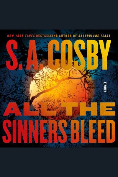 All the Sinners Bleed: A Novel