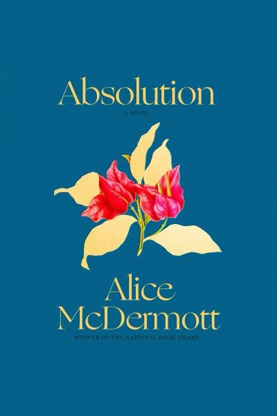 Absolution: A Novel