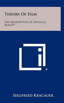 Theory Of Film: The Redemption Of Physical Reality