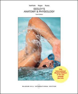 Seeley's Anatomy & Physiology 10th edition