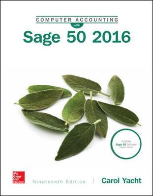 COMPUTER ACCOUNTING WITH SAGE 50 2016 19th edition