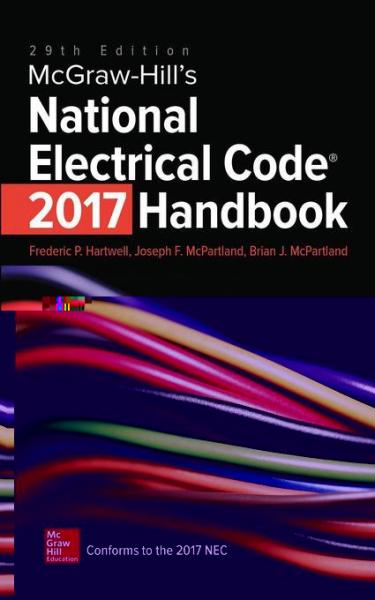 McGraw-Hill's National Electrical Code (NEC) 2017 Handbook, 29th Edition