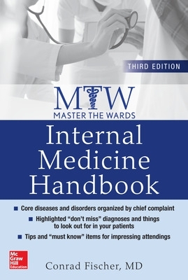 Master the Wards: Internal Medicine Handbook, Third Edition 3rd edition