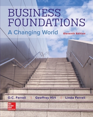 Business Foundations: A Changing World 11th edition