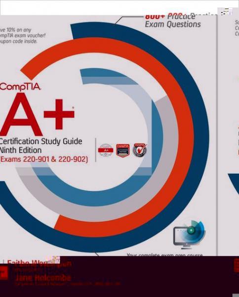 CompTIA A+ Certification Study Guide, Ninth Edition (Exams 220-901 & 220-902)