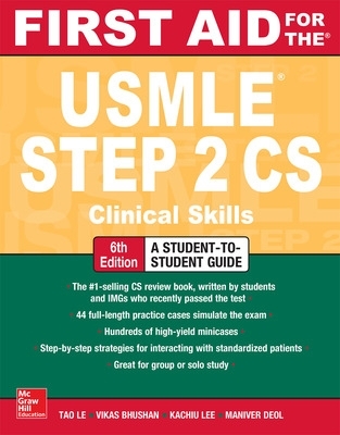 First Aid for the USMLE Step 2 CS, Sixth Edition 6th edition