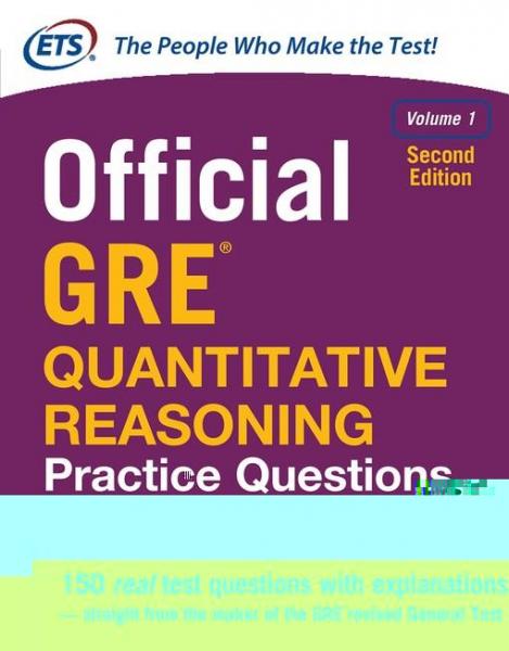 Official GRE Quantitative Reasoning Practice Questions, Second Edition, Volume 1