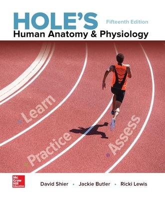 Hole's Human Anatomy & Physiology 15th edition
