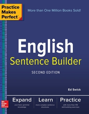 Practice Makes Perfect English Sentence Builder, Second Edition 2nd edition