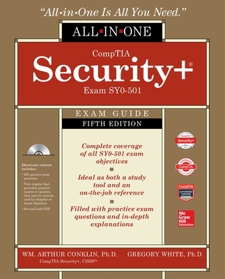 CompTIA Securityplus All-in-One Exam Guide, Fifth Edition (Exam SY0-501) 5th edition