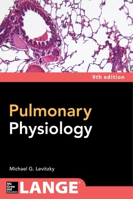 Pulmonary Physiology, Ninth Edition 9th edition