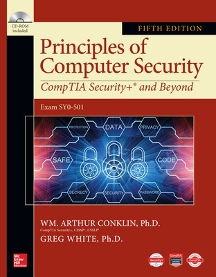 Principles of Computer Security: CompTIA Securityplus and Beyond, Fifth Edition 5th edition