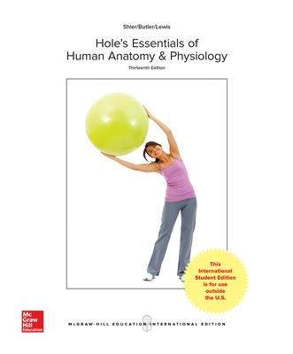 Hole's Essentials of Human Anatomy & Physiology 13th edition
