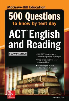 500 ACT English and Reading Questions to Know by Test Day, Second Edition 2nd edition