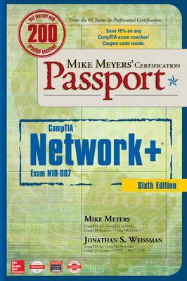 Mike Meyers' CompTIA Networkplus Certification Passport, Sixth Edition (Exam  N10-007) 6th edition