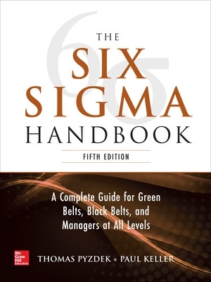 Six Sigma Handbook, 5E 5th edition