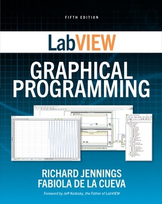 LabVIEW Graphical Programming, Fifth Edition 5th edition
