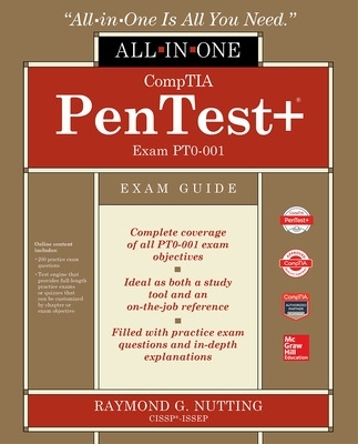 CompTIA PenTestplus Certification All-in-One Exam Guide (Exam PT0-001)