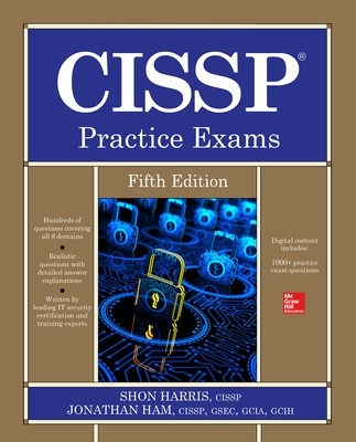 CISSP Practice Exams, Fifth Edition 5th edition