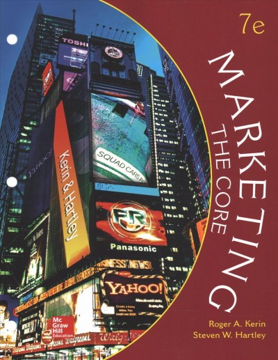 Gen Combo Looseleaf Marketing the Core; Connect Access Card 7th ed.