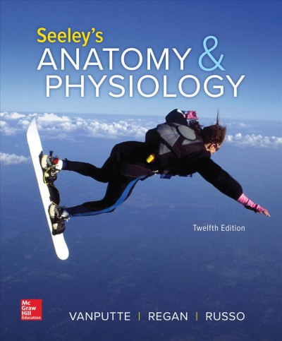 Loose Leaf for Wise: Lab Manual for Seeley's Anatomy and Physiology 12th ed.