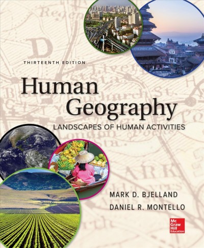 Loose Leaf for Human Geography 13th ed.