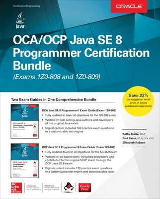 OCA/OCP Java SE 8 Programmer Certification Bundle (Exams 1Z0-808 and 1Z0-809)