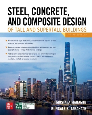 Steel, Concrete, and Composite Design of Tall and Supertall Buildings, Third  Edition 3rd edition