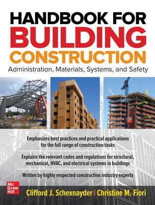 Handbook for Building Construction: Administration, Materials, Design, and  Safety